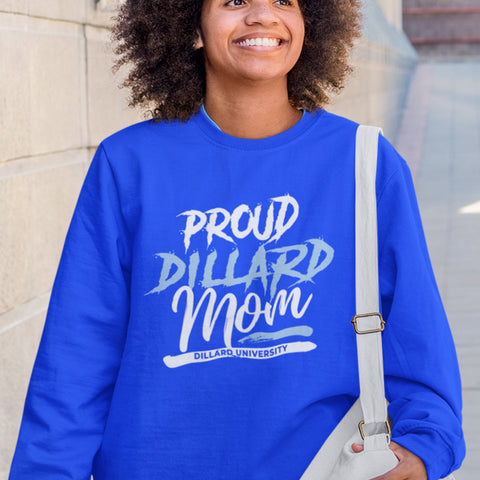 Proud Dillard University Mom NextGen (Unisex Sweatshirt)