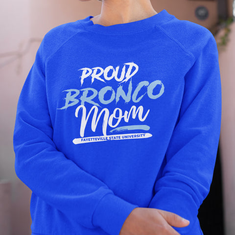 Proud Bronco Mom NextGen (Unisex Sweatshirt) Fayetteville State University