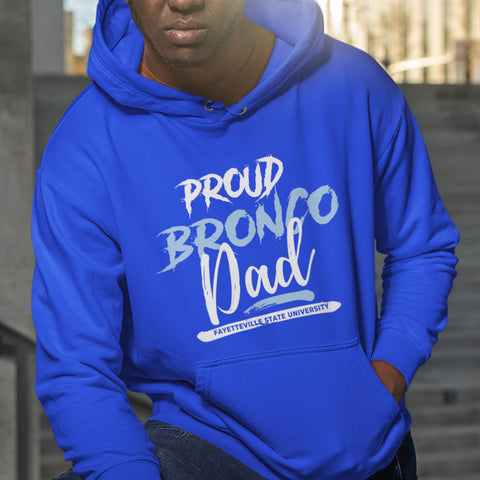 Proud Bronco Dad NextGen (Unisex Hoodie) Fayetteville State University