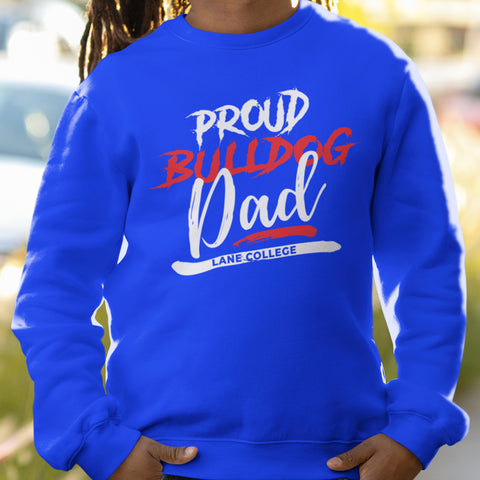 Proud Lane College Bulldog Dad NextGen (Unisex Sweatshirt)