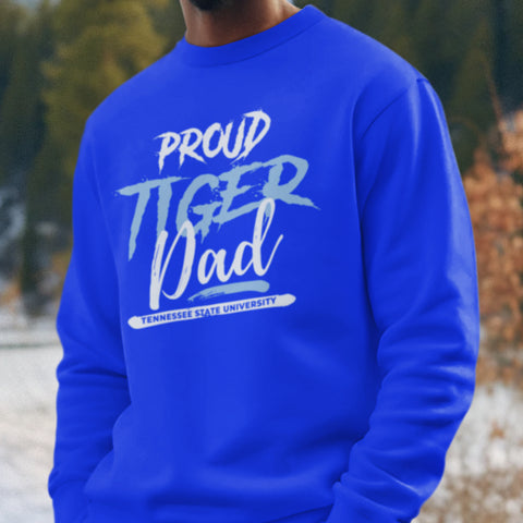 Proud Tiger Dad NextGen (Unisex Sweatshirt) Tennessee State University