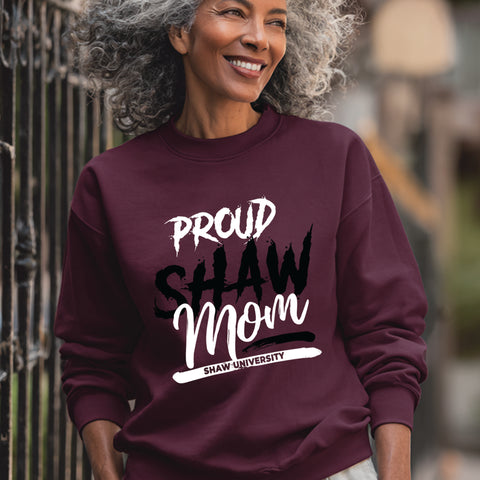 Proud Shaw University Mom (Unisex Sweatshirt)