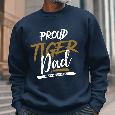Proud Tiger Dad NextGen (Unisex Sweatshirt) Stillman College