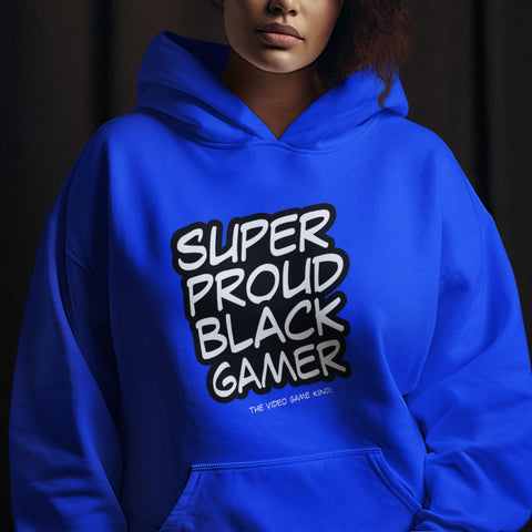 Super Proud Black Gamer Hoodie (Unisex Sweatshirt/Hoodie)
