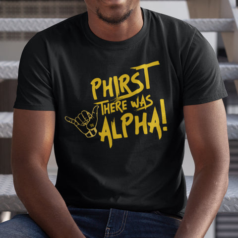 Phirst There Was Alpha (Men's Short Sleeve)