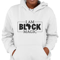 I Am Black Magic (Women's Hoodie)