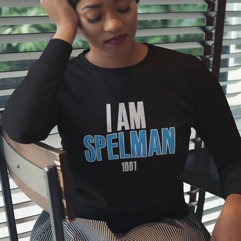 I Am Spelman (Unisex Sweatshirt)