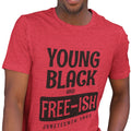 Young, Black, & FREE-Ish - Soft Color/Heather Collection (Men)
