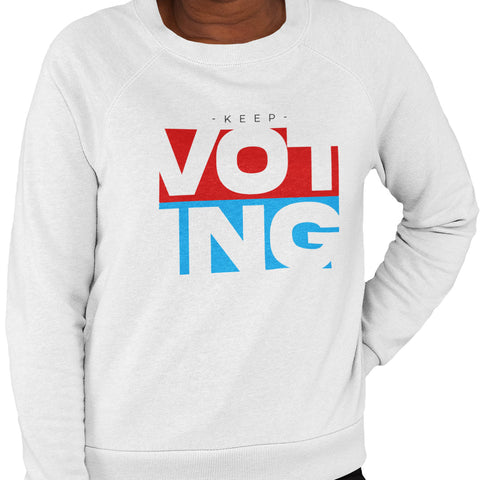 Keep Voting (Women's Sweatshirt)