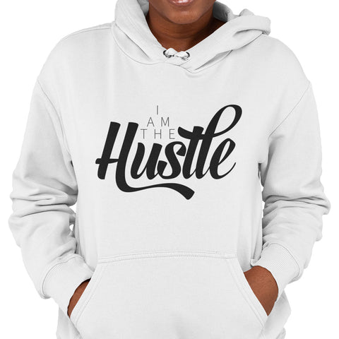 I Am The Hustle (Women's Hoodie)