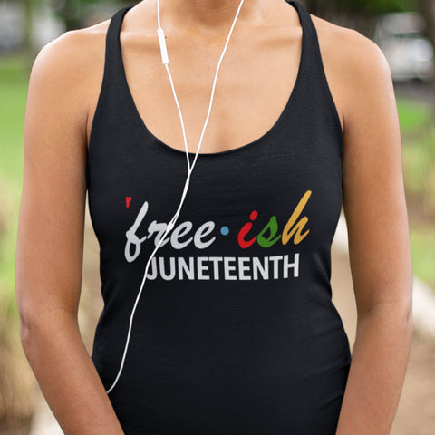 Free-ish Since 1865 - Juneteenth - Pan African Letters (Women's Tank)