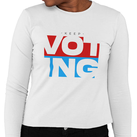 Keep Voting (Women's Long Sleeve)