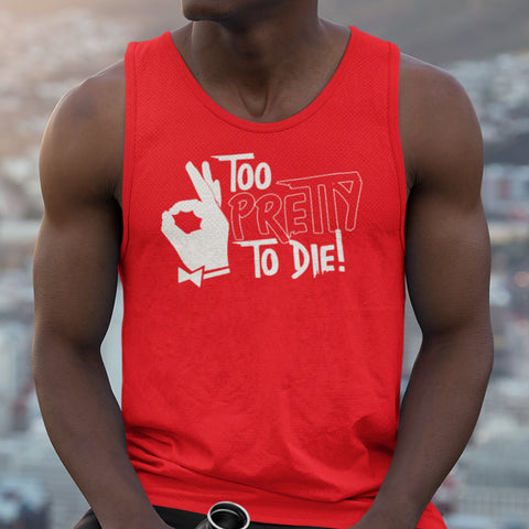 Too Pretty To Die - Kappa Alpha Psi (Men's Tank)