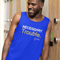 Necessary Trouble - Gold Edition (Men's Tank)