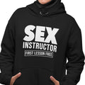 Sex Instructor - (Women's Hoodie)