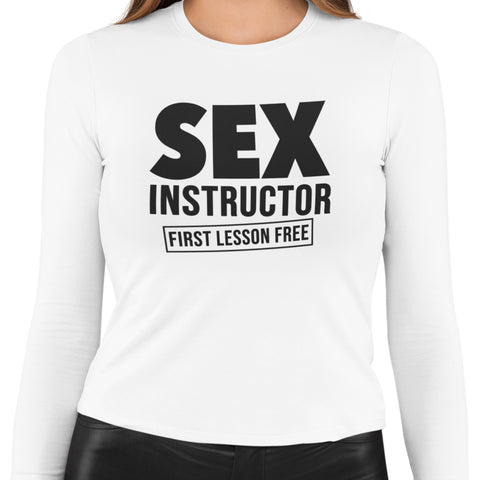 Sex Instructor - (Women's Long Sleeve)
