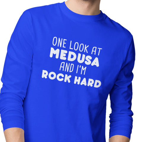 One Look At Medusa & I'm Rock Hard - (Men's Long Sleeve)
