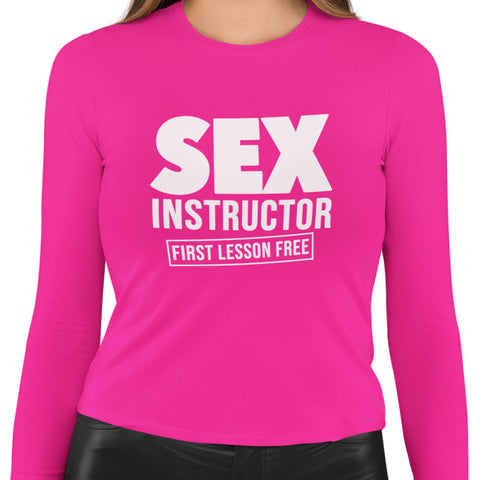 Sex Instructor - (Women's Long Sleeve)