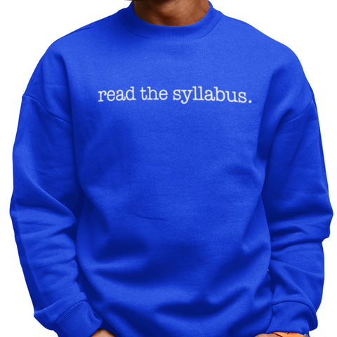 Read The Syllabus (Men's Sweatshirt)