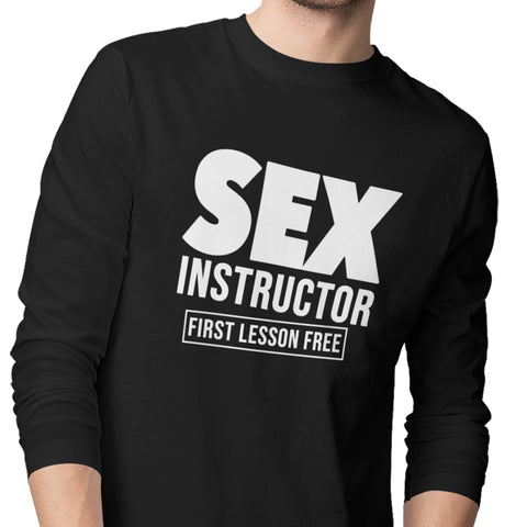 Sex Instructor - (Men's Long Sleeve)