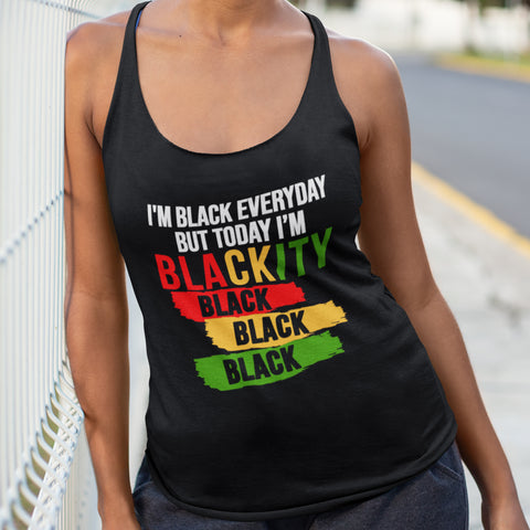 I'm Black Everyday - NextGen - Pan African Letters (Women's Tank)