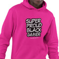 Super Proud Black Gamer Hoodie (Men)