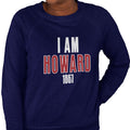 I AM HOWARD- Howard University (Women's Sweatshirt)