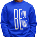 Be Kind (Men's Sweatshirt)