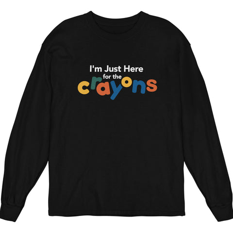 Just Here For The Crayons (Youth Long Sleeve)