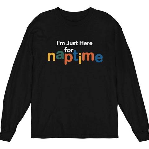 Just Here For Naptime (Youth Long Sleeve)