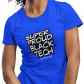 Super Proud Black Tech (Women)