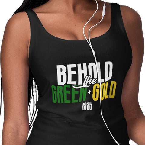 Behold The Green & Gold (Women's Tank)