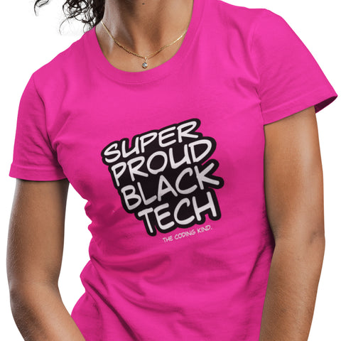 Super Proud Black Tech (Women)