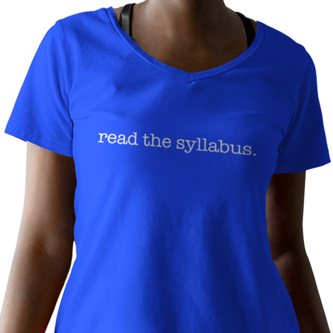 Read The Syllabus (Women's V-Neck)