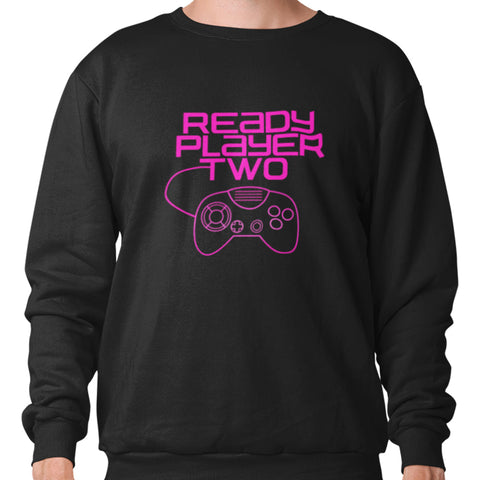 Ready Player Two (Unisex Sweatshirt)