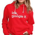 idk, Google It (Women's Hoodie)