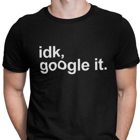 idk, Google It (Men)