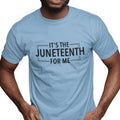 It's The Juneteenth For Me (Men)