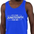 It's The Juneteenth For Me (Men's Tank)