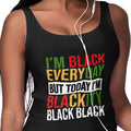 I'm Black Everyday - Pan African Letters (Women's Tank)
