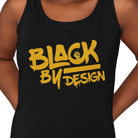Black By Design (Women's Tank) - Rookie