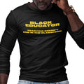 Black Educator - TruColor (Men's Long Sleeve)