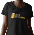 By Any Means Necessary (Women's V-Neck)