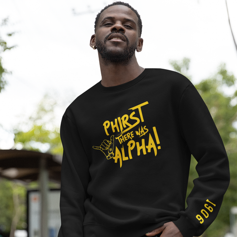 Phirst There Was Alpha (Men's Sweatshirt)