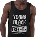Young, Black, & Free-ish (Men's Tank)