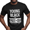 Young, Black, & Free-ish (Men)