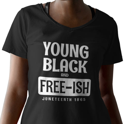 Young, Black, & Free-ish (Women's V-Neck)