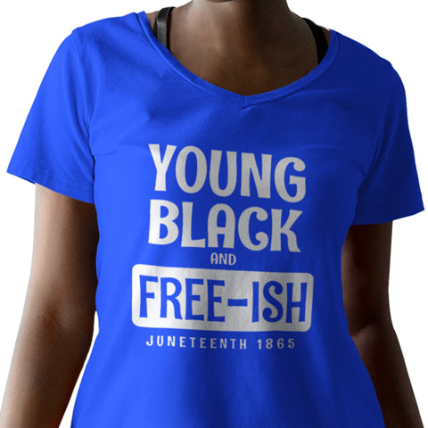 Young, Black, & Free-ish (Women's V-Neck)