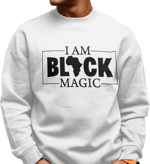 I Am Black Magic (Men's Sweatshirt)