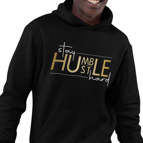 Stay Humble Hustle Hard (Men's Hoodie)